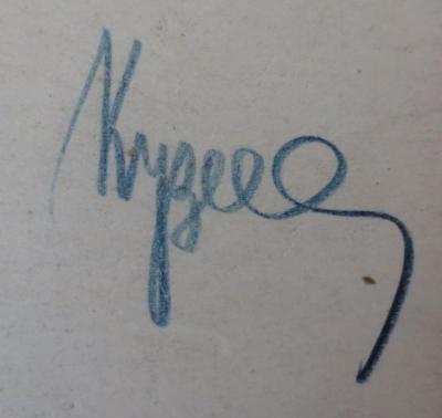 - (Kuzev[?], [?]), Von Hand: Autogramm, Name; 'Kyz[xxx]'. 