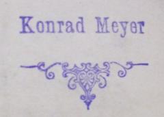 - (Meyer, Konrad), Stempel: Name, Abbildung; 'Konrad Meyer'.  (Prototyp)