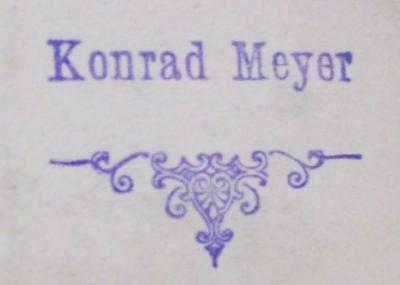 Uf 278 c 3.Ex.: Lehrbuch der Einleitung in das Neue Testament (1897);- (Meyer, Konrad), Stempel: Name, Abbildung; 'Konrad Meyer'.  (Prototyp)