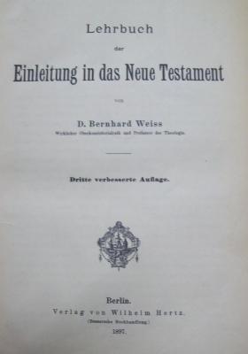 Uf 278 c 3.Ex.: Lehrbuch der Einleitung in das Neue Testament (1897)