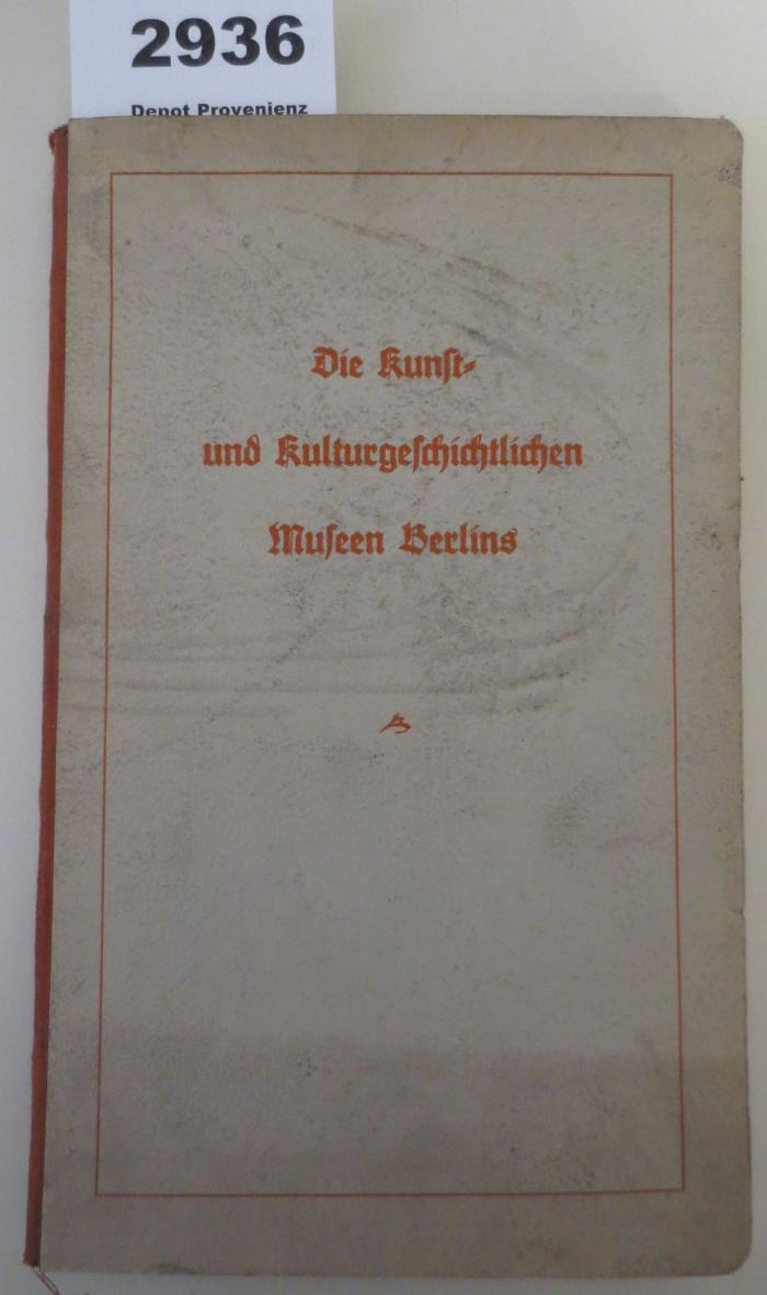  Führer durch die Kunst- und Kulturgeschichtlichen Museen Berlins (1934)