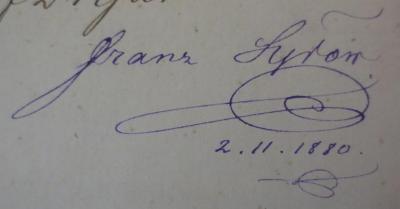 - (Syron, Franz), Von Hand: Autogramm, Datum; 'Franz Syron
2.11.1880'. 