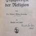 Ua 302 2 2.Ex.: Psychologie der Religion. II. Mythen und Kulte (1920)