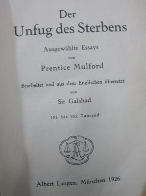 VIII 1044 1926 2.Ex.: Der Unfug des Sterbens : Ausgewählte Essays (1926)