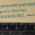 - (Kulturno prosvetni pododsek Delavske zbornice v Mariboru), Stempel: Name; 'Kulturno prosvetni pododsek Delavske zbornice v Mariboru'.  (Prototyp)