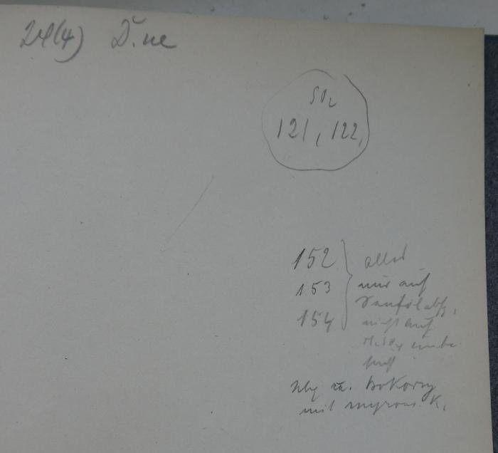 Kf 579: Einführung in die Mykologie der Genußmittel und in die Gärungsphysiologie (1911);- (Neuberg, Carl), Von Hand: Annotation; 'SO2
121, 122,

152 153 154} alles nur auf [...], nicht auf M2SO4 [...]
[...]'. 