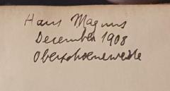 - (Magnus, Hans), Von Hand: Name, Datum, Ortsangabe; 'Hans Magnus / December 1908 / Oberschoeneweide'. 