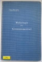 Kf 579: Einführung in die Mykologie der Genußmittel und in die Gärungsphysiologie (1911)