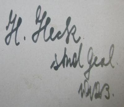 Ke 752: Abriss der Geologie der Eifel (1915);- (Heck, Herbert-Lothar), Von Hand: Autogramm, Name, Berufsangabe/Titel/Branche, Datum; 'H. Heck
stud. geol.
1923.'. 