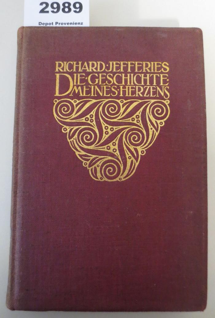  Richard Jeffries : Die Geschichte meines Herzens (1906)