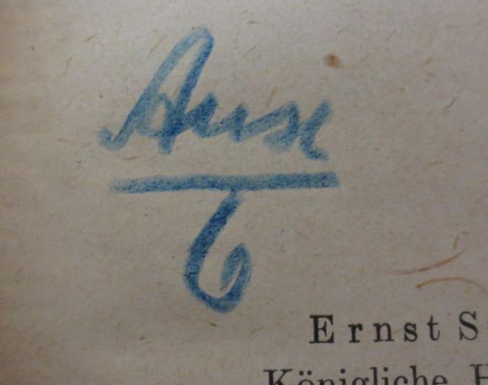 -, Von Hand: Signatur; 'Ausl/6'