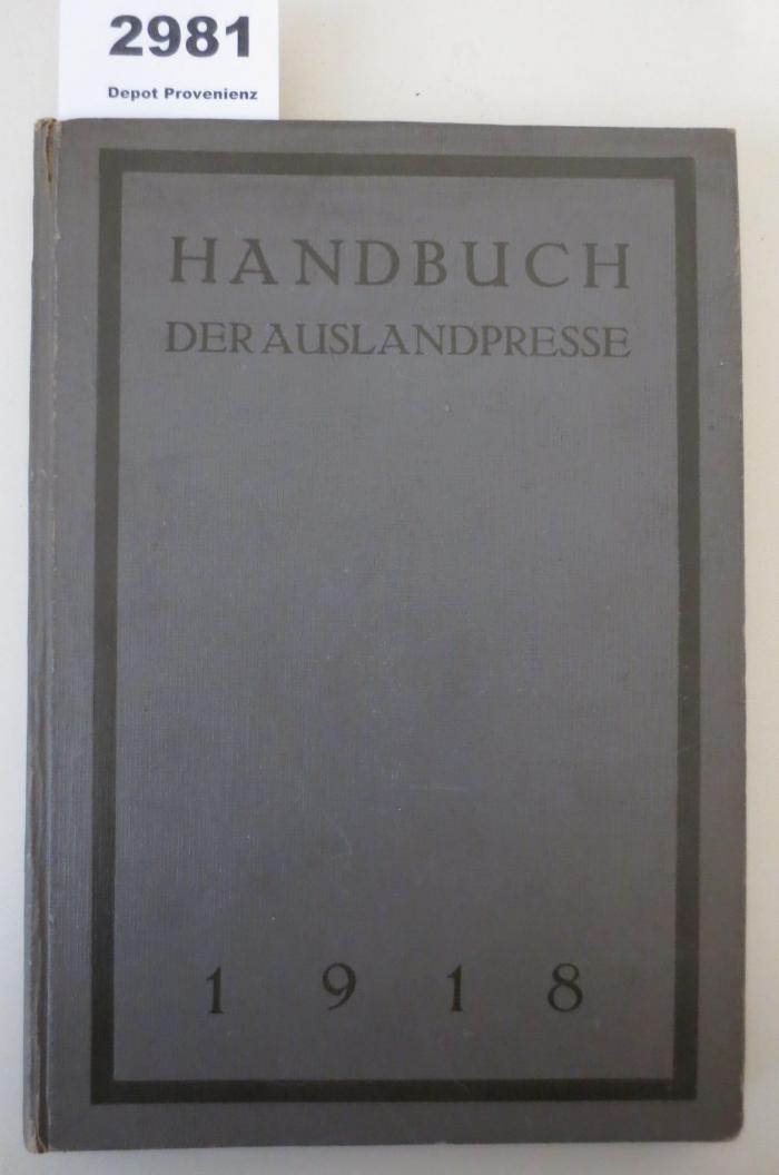  Handbuch der Auslandpresse 1918 (1918)