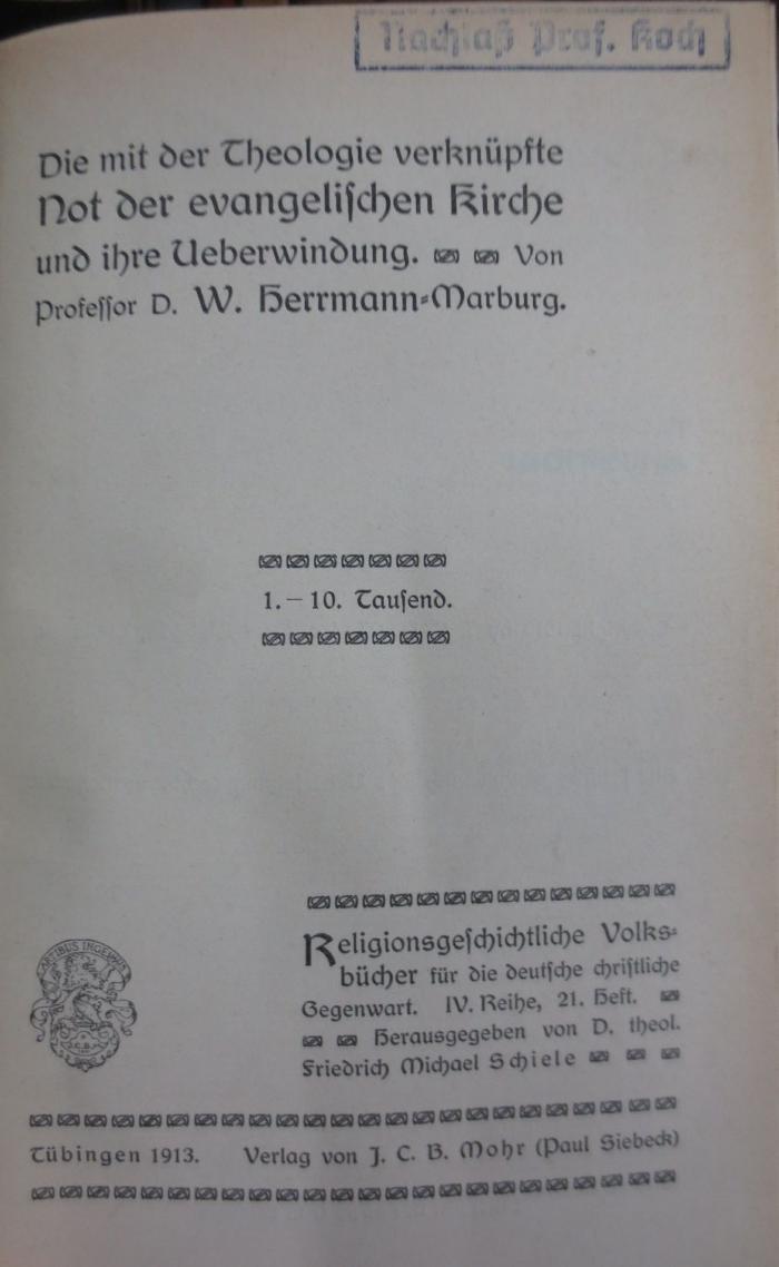 Ug 933: Die mit der Theologie verknüpfte Not der evangelischen Kirche und ihre Ueberwindung (1913)