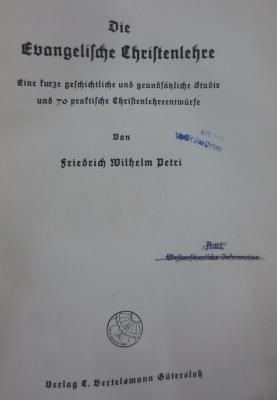 Uh 333: Die Evangelische Christenlehre : Eine kurze geschichtliche und grundsätzliche Studie und 70 praktische Christenlehreentwürfe (o.J.)