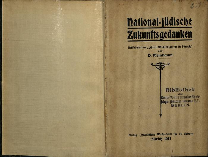 ZI I 1291 : National-jüdische Zukunftsgedanken (1917)