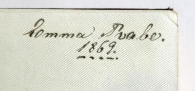- (Rabe, Emma), Von Hand: Name, Datum; 'Emma Rabe. / 1869.'. 
