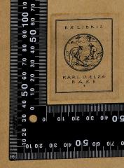 - (Baer, Karl M.;Baer, Elsa), Etikett: Exlibris, Name; 'Ex libris

Karl u. Elsa Baer'.  (Prototyp)