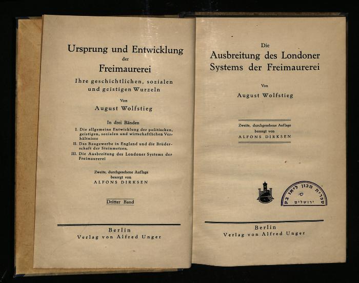 LO 2328 c : Ursprung und Entwicklung der Freimaurerei: die Ausbreitung des Londoner Systems der Freimaurerei (1922)