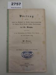  Vortrag über die durch den Beschluß der fünften Hauptversammlung des Gustav-Adolf-Vereins erfolgte Ausschließung des Dr. Rupp (1847)