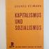 T 46 Hei : Kapitalismus und Sozialismus : Reden und Aufsätze zur Wirtschafts- und Geisteslage (1931)