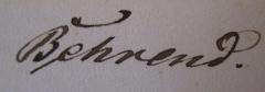 - (Behrend, [?]), Von Hand: Autogramm, Name; 'Behrend.'. 