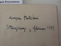 - (Hoenlein, Eugen), Von Hand: Autogramm, Datum, Ortsangabe; 'Eugen Hoenlein
Würzburg 1917'. 