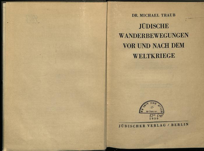 EM 648 : Jüdische Wanderbewegungen vor und nach dem Weltkriege. (1930)