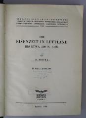 Q 128 (ausgesondert) : Die Eisenzeit in Lettland bis etwa 500 n. Chr. II. Teil (1938)