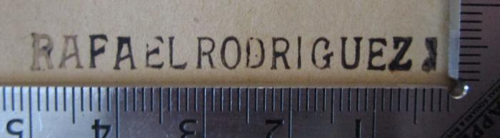  Diccionario Inglés - Espanol y Espanol - Inglés (o.J.);- (Rodriguez, Rafael), Stempel: Name; 'Rafael Rodriguez'.  (Prototyp)