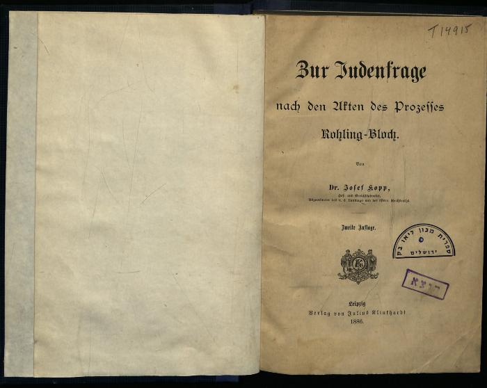 AN I 353 : Zur Judenfrage nach den Akten des Prozesses Rohling - Bloch (1886)