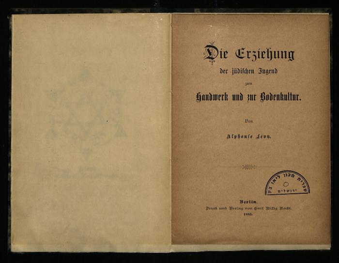 ER II 746 : Die Erziehung der jüdischen Jugend zum Handwerk und zur Bodenkultur (1895)