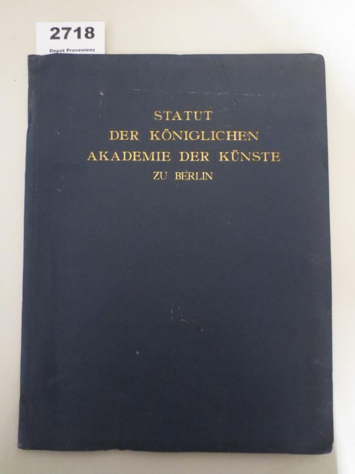  Statut der Königlichen Akademie der Küsnte Berlin (1908)