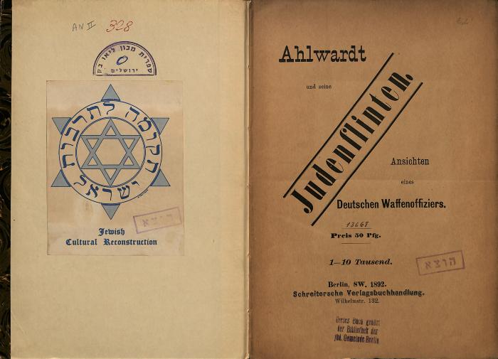 AN II 328 : Ahlwardt und seine Judenflinten. Ansichten eines deutschen Waffenoffiziers (1892)