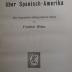  Beiträge zur Charakteristik der älteren Geschichtsschreiber über Spanisch-Amerika (1911)