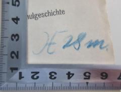 - (Grossherzogliche Gymnasiums-Bibliothek Mannheim), Von Hand: ; '(?) 28 m.'. 