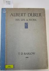 Db 842: Albert Dürer : his life and work (1922)