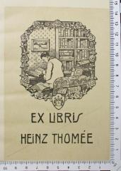 - (Thomée, Heinz), Etikett: Exlibris, Name, Wappen, Abbildung; 'Ex Libris Heinz Thomée'.  (Prototyp)