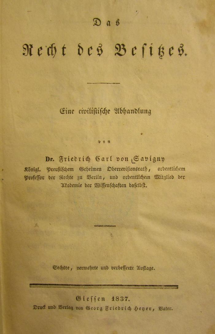 V 963 f: Das Recht des Besitzers : Eine critische Abhandlung (1837)