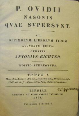 III 72395 1 2.Ex.: P. Ovidii Nasonis quae supersunt : ad optimorum librorum fidem. Tomus I (1828)