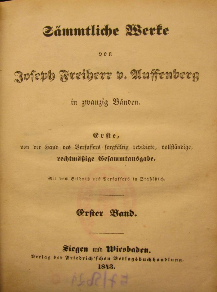 III 21531 1-22: Sämmtliche Werke von Joseph Freiherr v. Auffenberg (1843-1844)