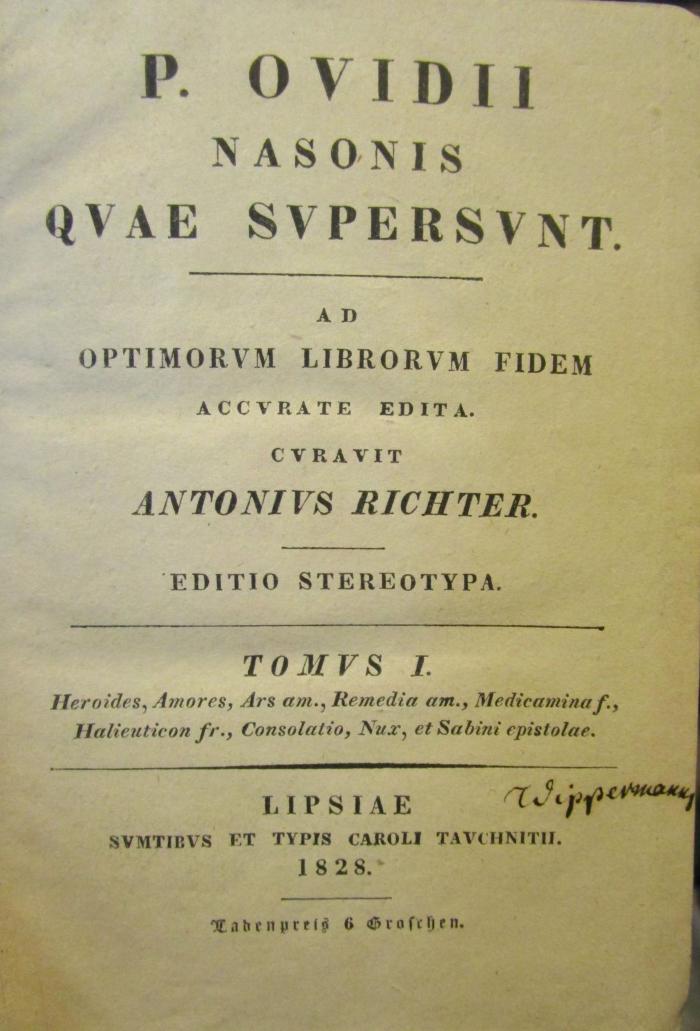 III 72395 1 2.Ex.: P. Ovidii Nasonis quae supersunt : ad optimorum librorum fidem. Tomus I (1828)