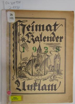 Ok 301 1928: Heimat Kalender Anklam 1928 (1928)