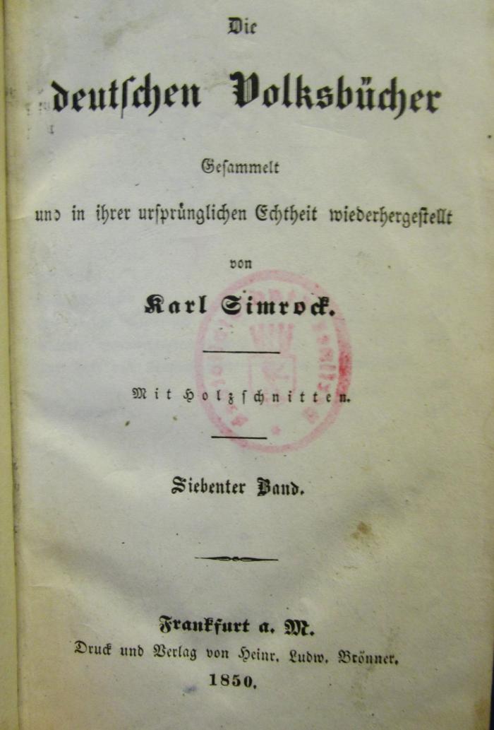 III 3548 7 2.Ex.: Die deutschen Volksbücher. Siebenter Band (1850)