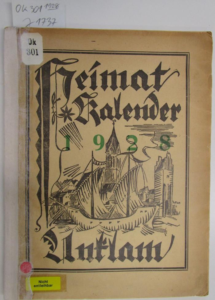 Ok 301 1928: Heimat Kalender Anklam 1928 (1928)