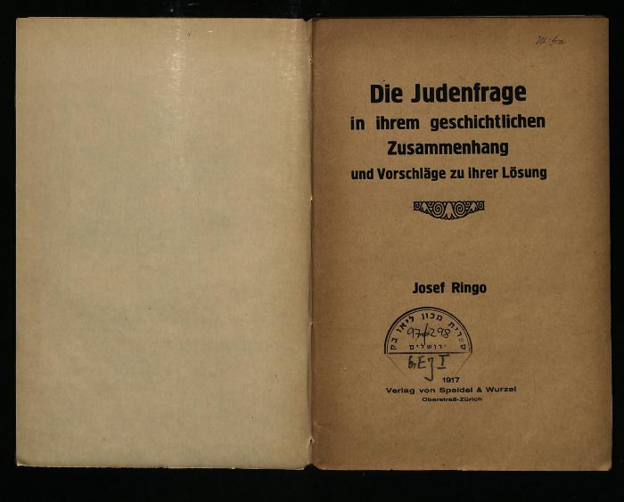 GEJ I 97/298 : Die Judenfrage in ihrem geschichtlichen Zusammenhang und Vorschläge zu ihrer Lösung. (1917)