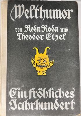 Lg 929/500 Bd. 2 : Welthumor in 5 Bänden. Ein fröhliches Jahrhundert (1910)