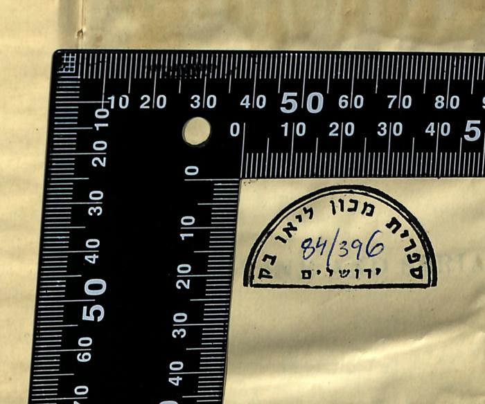 - (Leo Baeck Institute Jerusalem), Stempel: Berufsangabe/Titel/Branche, Name, Ortsangabe, Datum; 'ספרית מכון ליאו בק ירושלים
84/396'. 