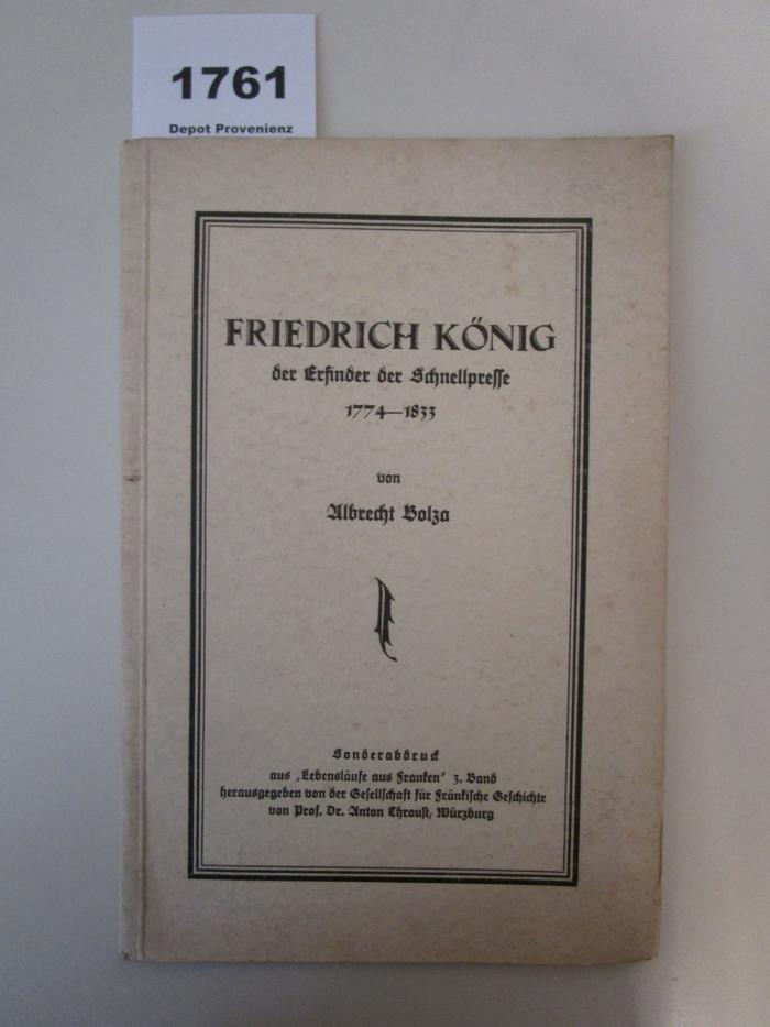  Friedrich König : der Erfinder der Schnellpresse 1774-1833 (k. A.)