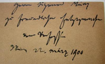  Sechzig Jahre im Staatsdienst und in der Literatur 1841/2 bis 1901/2 / Die Stadt des Palladio im Jahre 1848 (o.J.);- (Münz, Sigmund;Helfert, Joseph Alexander von), Von Hand: Widmung, Name, Autor, Datum, Ortsangabe; 'Herrn Sigmund Münz 
zu freundlicher Entgegennahme
vom Verfasser
Wien 22. März 1900'. 