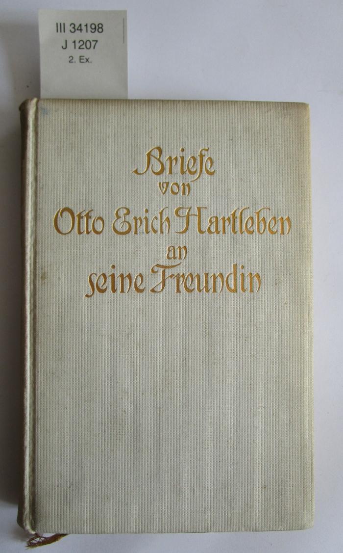 III 34198: Otto Friedrich Hartleben: Briefe an seine Freundin 1897-1905 (1910)